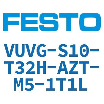 VUVG-S10-T32H-AZT-M5-1T1L